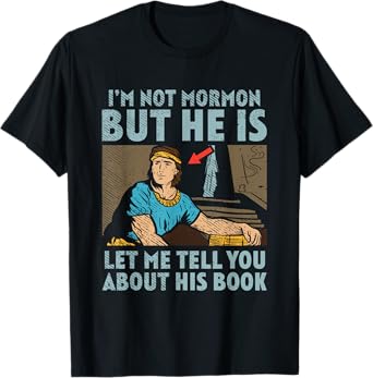 Book of Mormon Missionary LDS Church I'm Not Mormon T-Shirt
