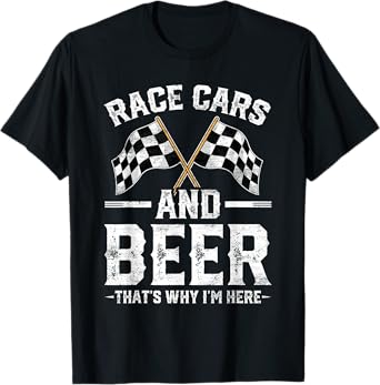 Distressed Race Cars Beer That's Why I'm Here Checkered Flag T-Shirt