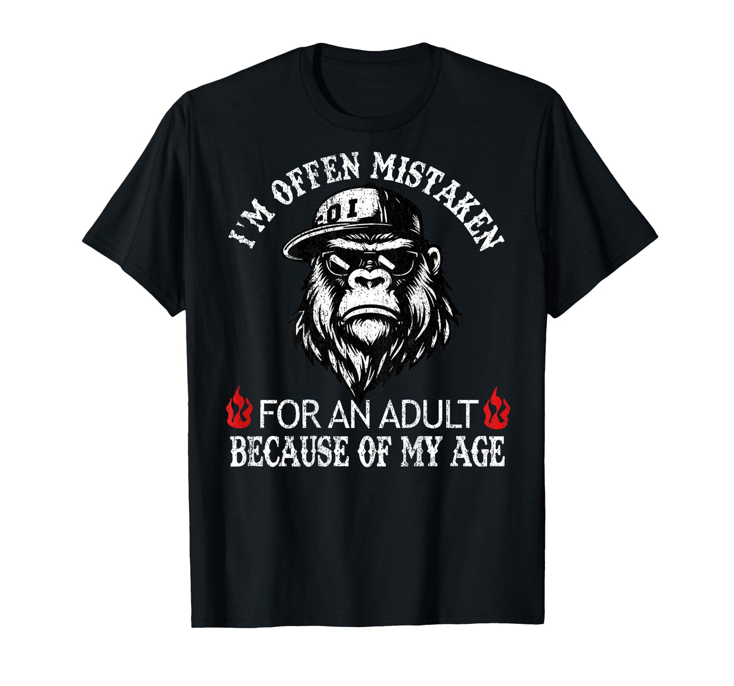 I'm Often Mistaken for an Adult Because of My Age Monkey T-Shirt