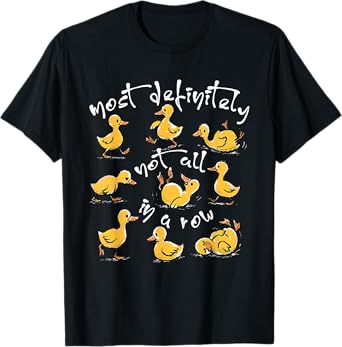 Most Definitely Not All In A Row, Funny Mental Health Cute T-Shirt