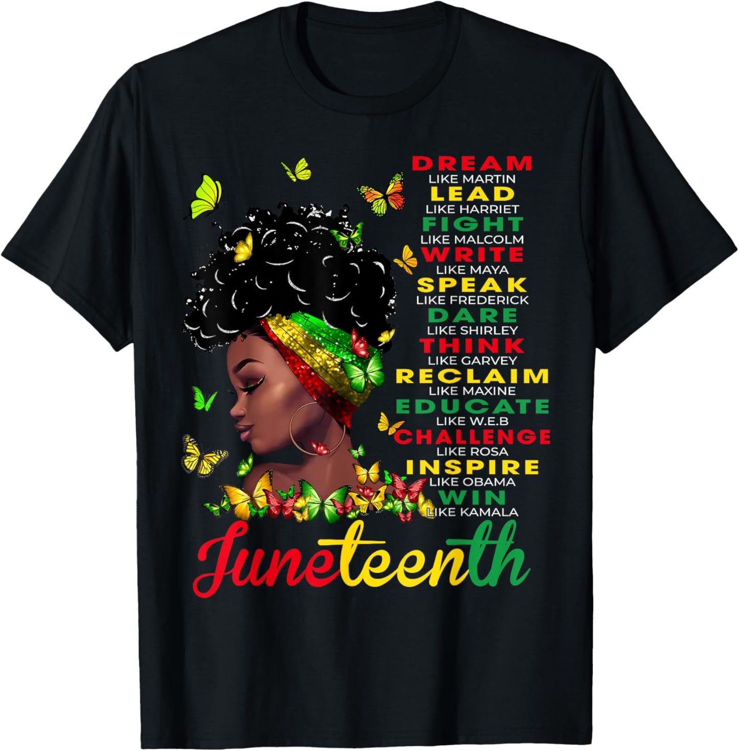 Juneteenth 1865 Dream Like Leaders Black History Women Men T-Shirt