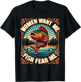 Women Want Me Fish Fear Me Retro Vintage Fishing T-Shirt