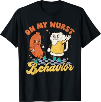 Oktoberfest On My Wurst Behavior Sausage Beer German Men T-Shirt