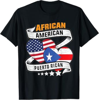 African American and Puerto Rican Flag American Puerto Rican T-Shirt