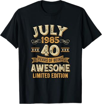 40 Years Awesome Vintage July 1985 40Th Birthday T-Shirt