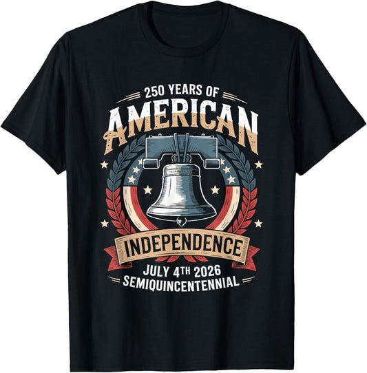 250 Years America Anniversary 250th Independence Day T-shirt