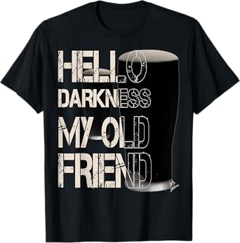 Hello darkness my old friend altbier - funny beer T-Shirt