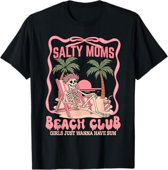 Salty Moms Beach Club Skeleton Pink Beach Humor Graphic T-Shirt