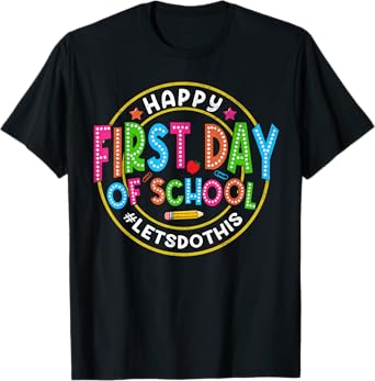 Back To School Happy First Day Of School Shirts Teacher Kids T-Shirt