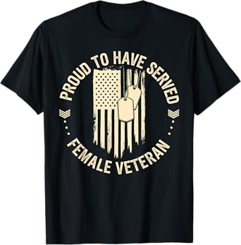 Female Veteran Proud Military Service American Flag Gift T-Shirt