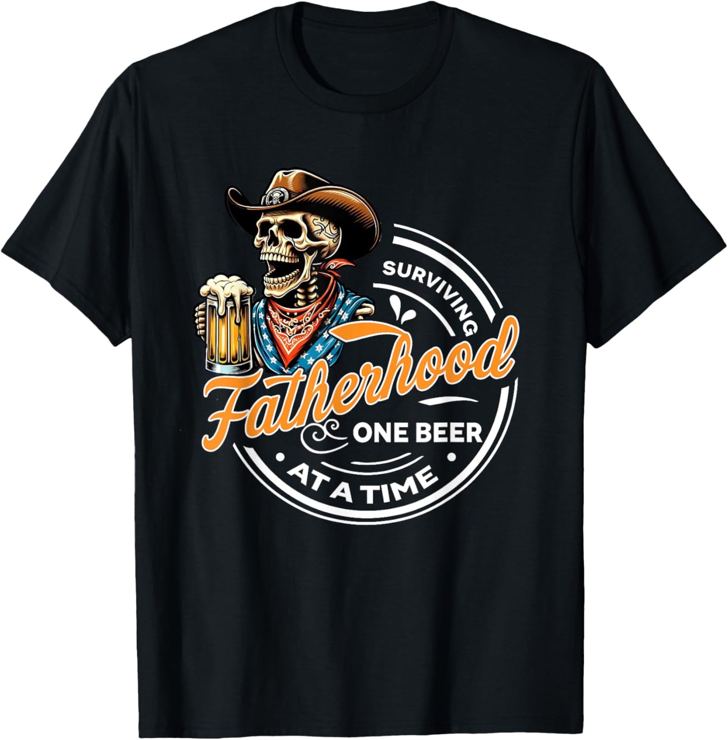 Cowboy Dad Papa Surviving Fatherhood One Beer At A Time T-Shirt