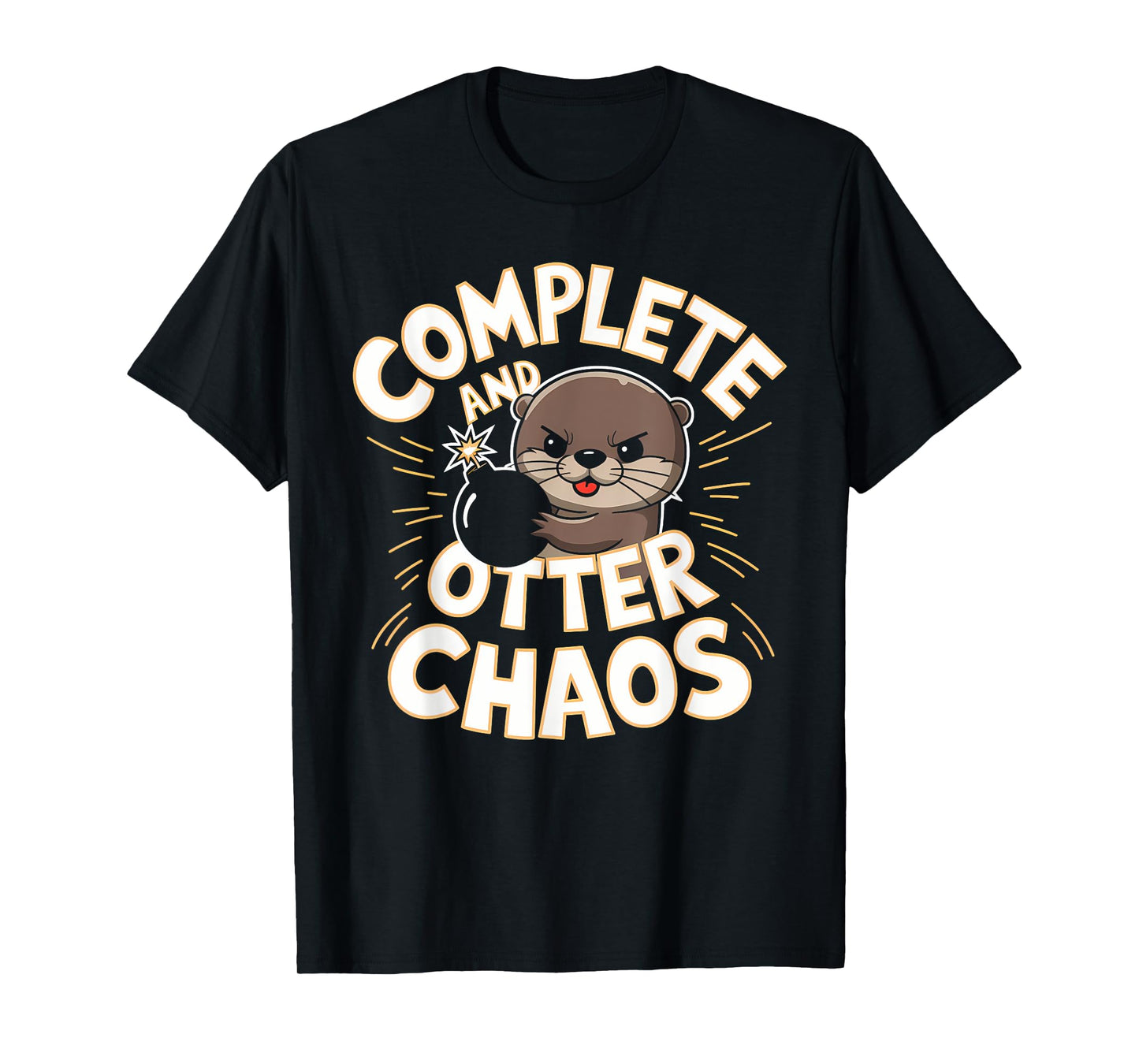 Complete and Otter Chaos Cute Funny Otter Christmas Gifts T-Shirt