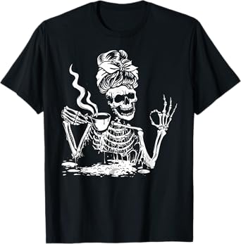 Skeleton Drinking Coffee Messy Bun Women Halloween Skeleton T-Shirt