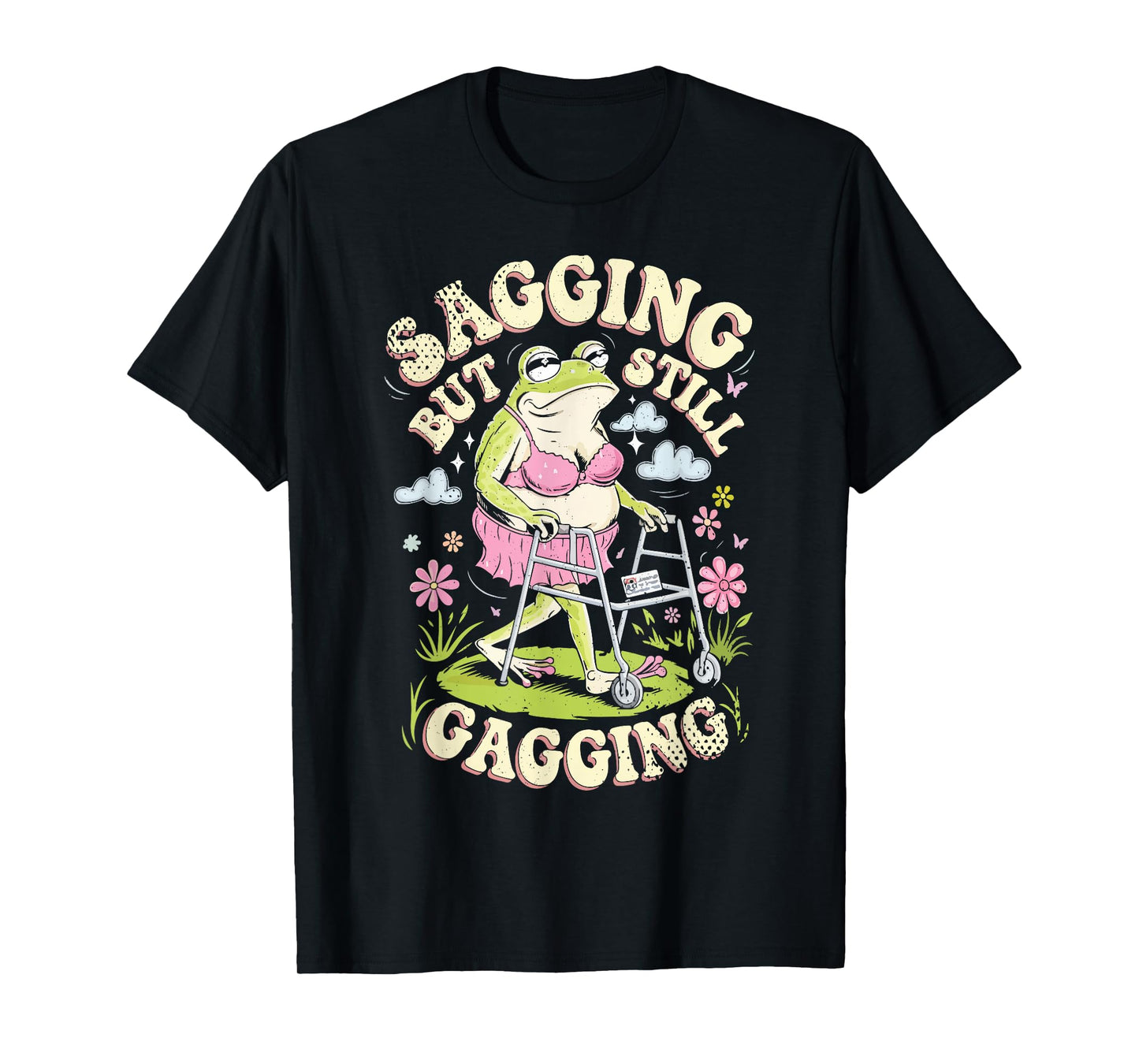 Retro Sagging But Still Gagging Funny Frog Meme Mother’s Day T-Shirt