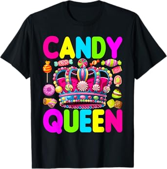 Funny Candy Queen Crown Lollipop Candy Sweet Lover Girl T-Shirt