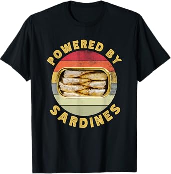 Powered By Sardines Funny Retro Sardine Food Lover T-Shirt