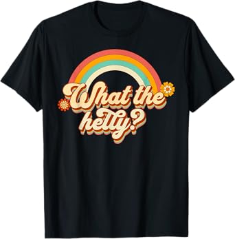What The Helly Ironic Meme Brainrot Quote Gen Z Alpha T-Shirt