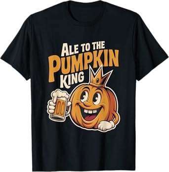 Ale to The Pumpkin King Funny Halloween Beer Lover T-Shirt
