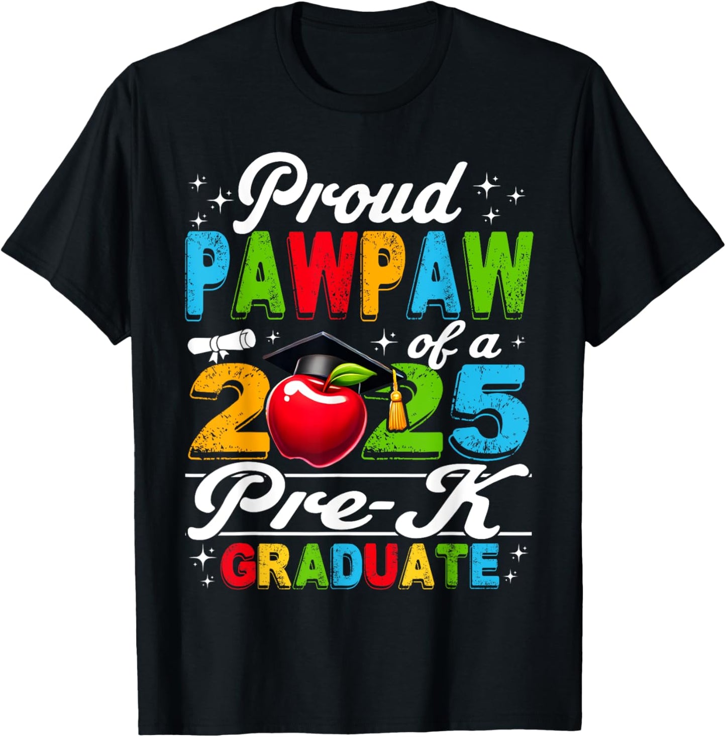 Funny Proud Pawpaw of a Class of 2025 Pre-k Graduate T-Shirt