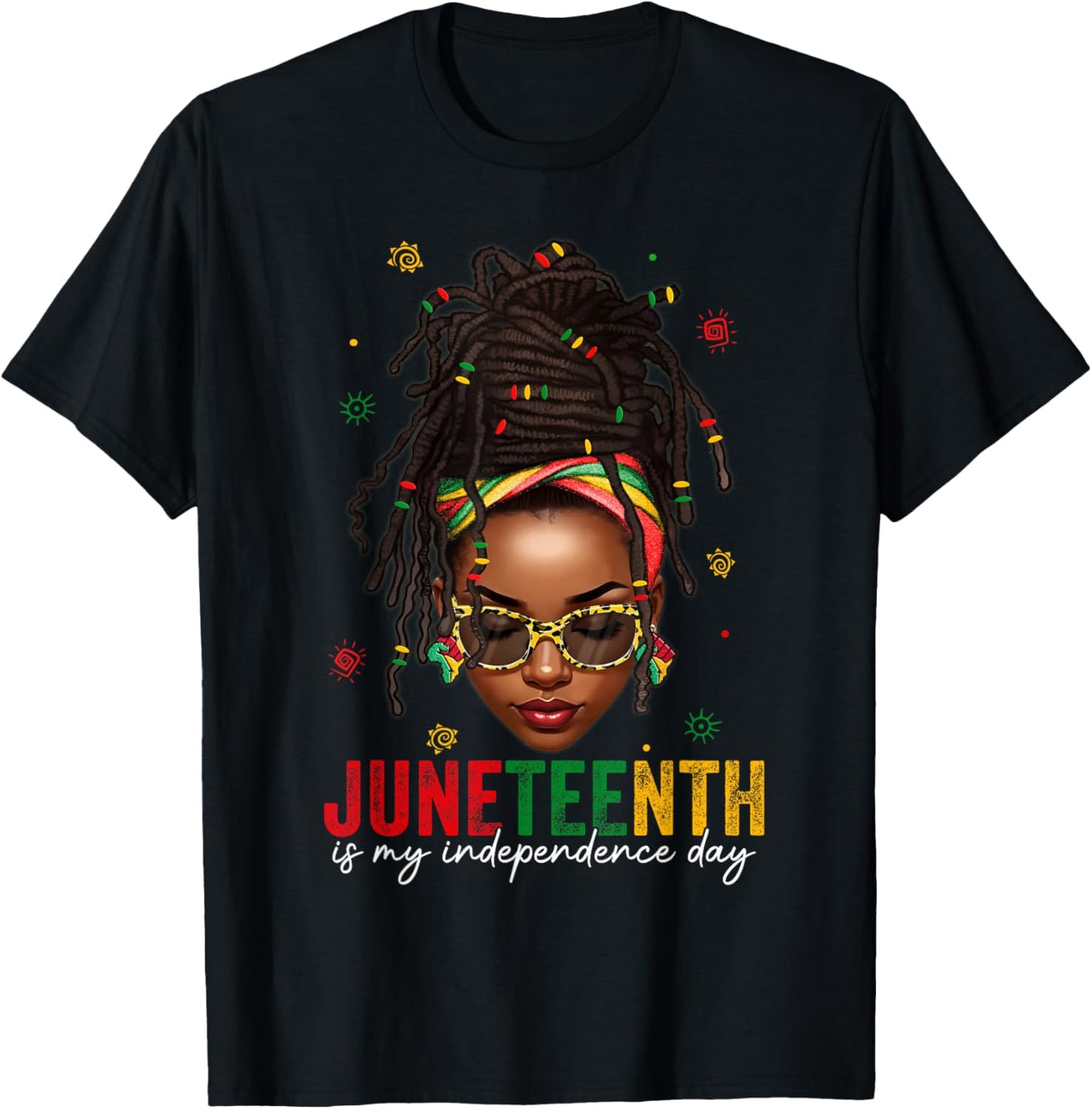 Juneteenth Is My Independence Day Shirt Locd Hair Black Girl T-Shirt