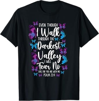 Christian Bible Verse Quote Butterfly Psalm 23:4 T-Shirt
