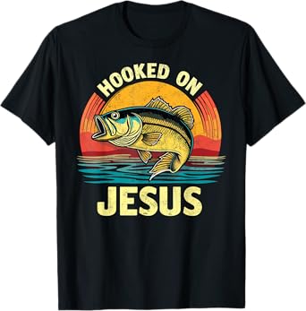 Hooked on Jesus Bible Verse Christian Fisherman Bass Fishing T-Shirt