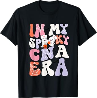 In My Spooky CNA Era Halloween Certified Nursing Assistants T-Shirt