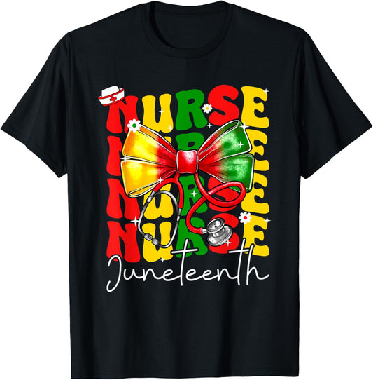 Juneteenth Nurse Black Freedom Day 1865 Black History Month T-Shirt