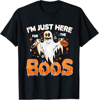 I'm Just Here for The Boos Funny Women Ghost T-Shirt