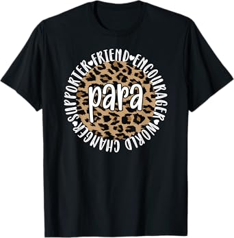 Paraprofessional Appreciation Parapro Best Para T-Shirt