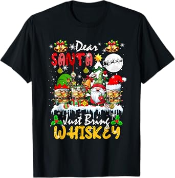 Just Bring Whiskey Christmas Three Santa Elf Whiskey Glasses T-Shirt