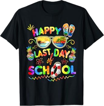 Happy Last Day of School Shirt Teachers End of Year Students T-Shirt