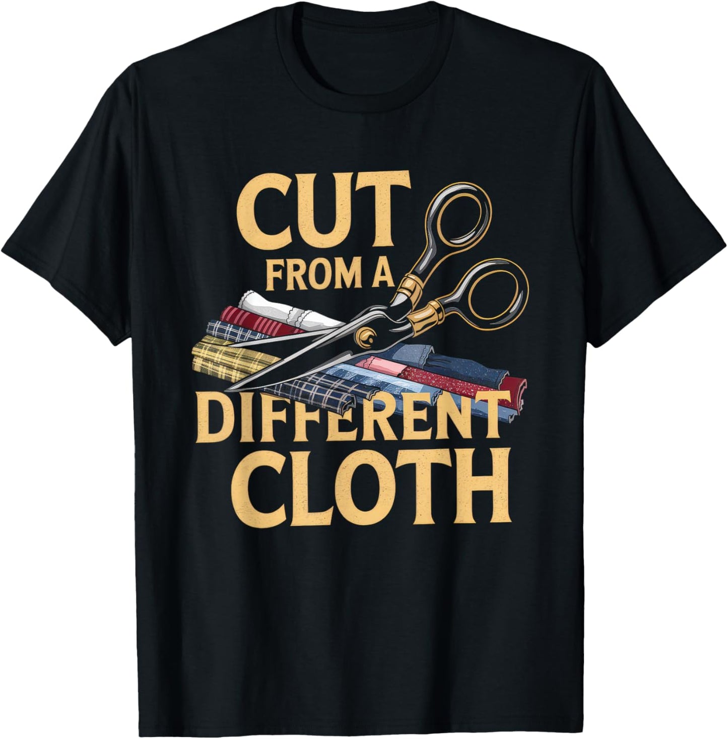 Cut From A Different Cloth Tshirt Men Women Urban Hip Hop T-Shirt
