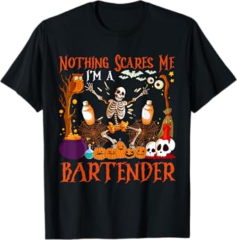 Nothing Scares Me I'm A Bartender Halloween Skeleton T-Shirt