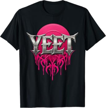 Funny Yeet Shirt Apparel Saying Vintage T-Shirt