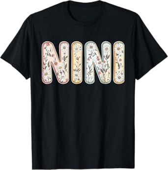 Wildflowers Nini Floral Mother's Day Nini T-Shirt