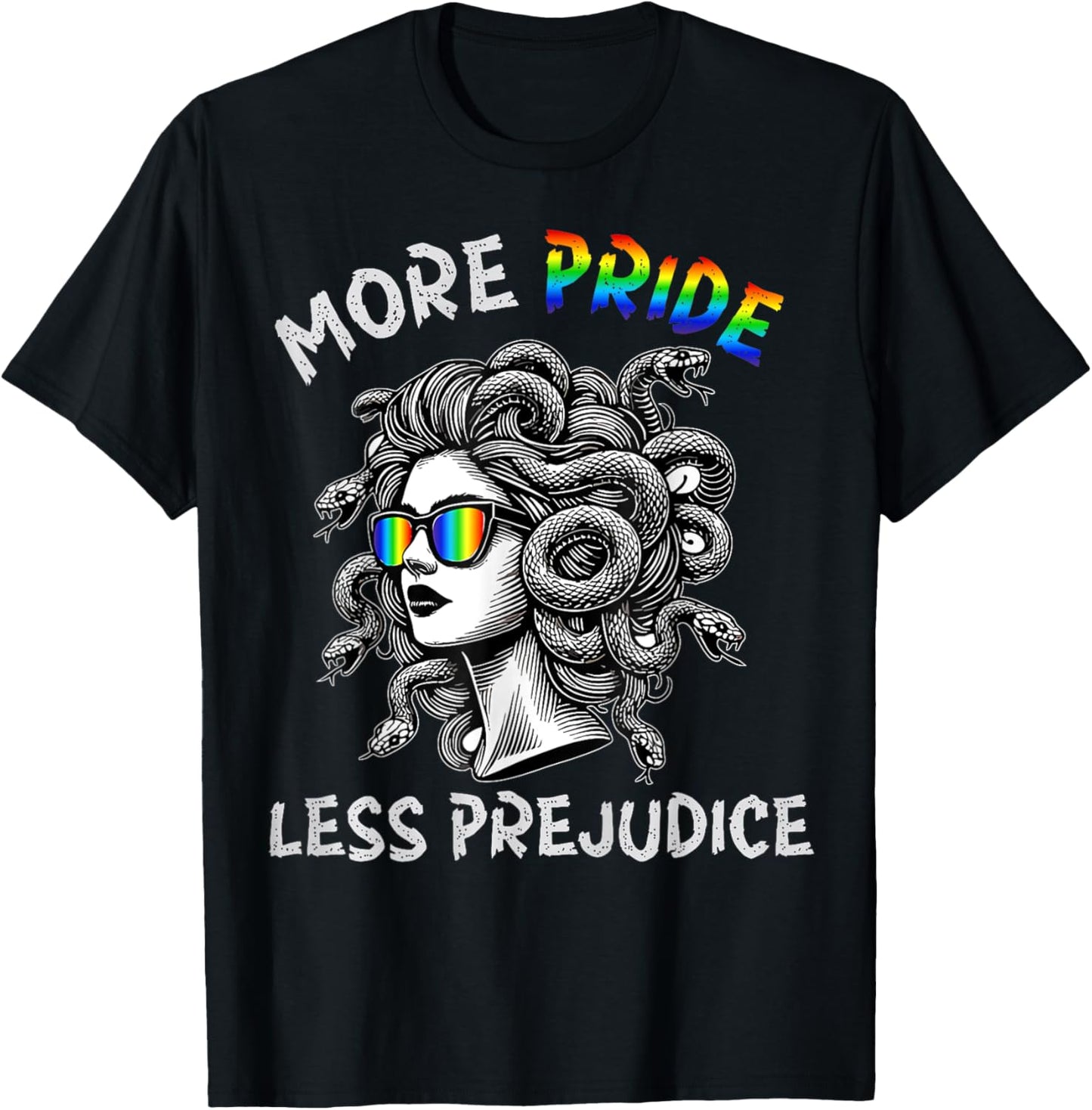 Medusa Rainbow More Pride Less Prejudice LGBTQ+ Equality T-Shirt