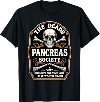 Humor Dead Pancreas Society Diabetes Warrior Skull Halloween T-Shirt