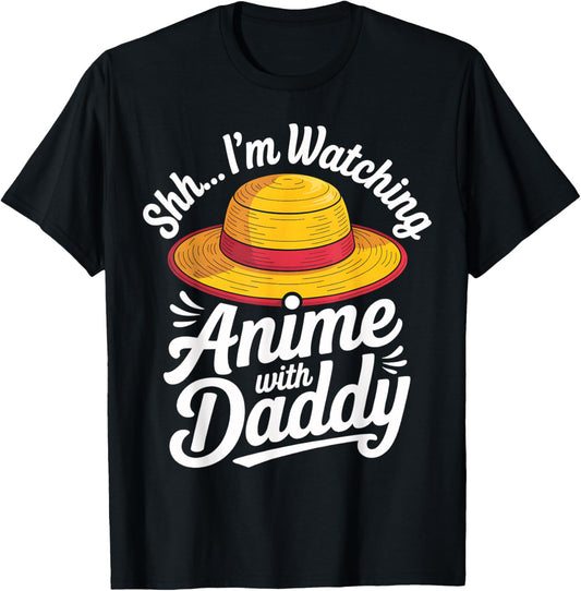 Anime Dad Gift, Shh Watching Anime with Daddy T-Shirt