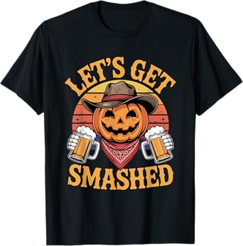 Let's Get Smashed Cowboy Pumpkin Beer Halloween Party Outfit T-Shirt