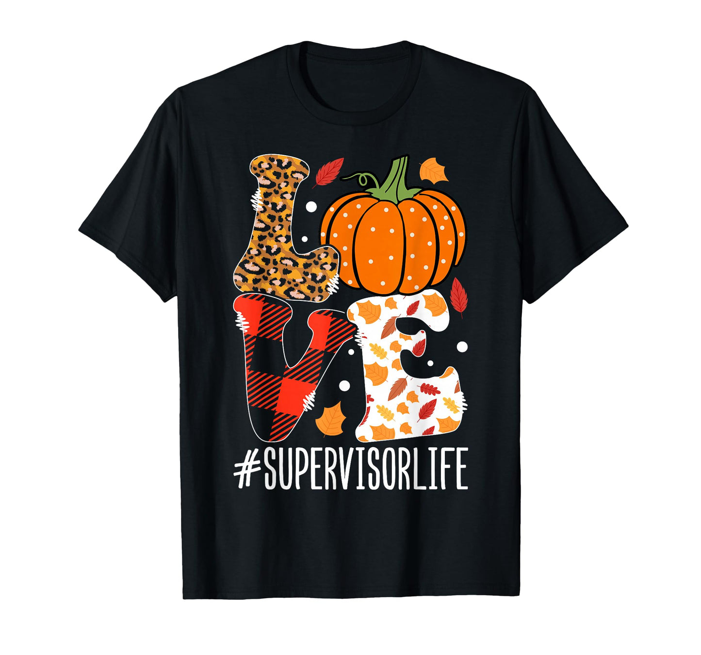 Love Pumpkin Leopard Pattern Supervisor Life St. Patrick's T-Shirt