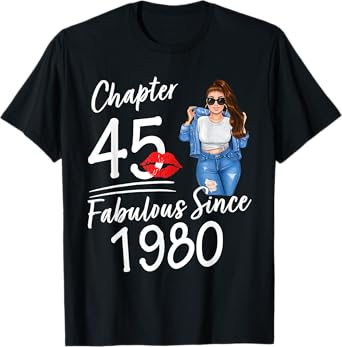Chapter 45 Fabulous Since 1980 45th Birthday Women Melanin T-Shirt