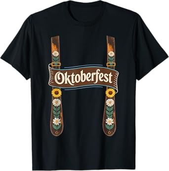 Lederhosen Suspenders Oktoberfest Bavarian Munich Beer T-Shirt