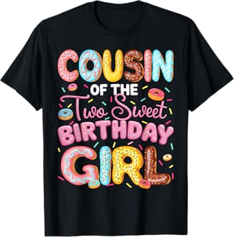 Cousin Of The Two Sweet Birthday Girl Donut 2Nd Birthday T-Shirt