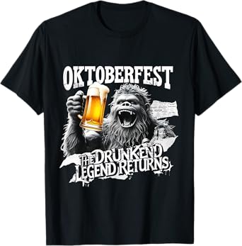Oktoberfest Bigfoot The Drunken Legend Returns Beer Party T-Shirt