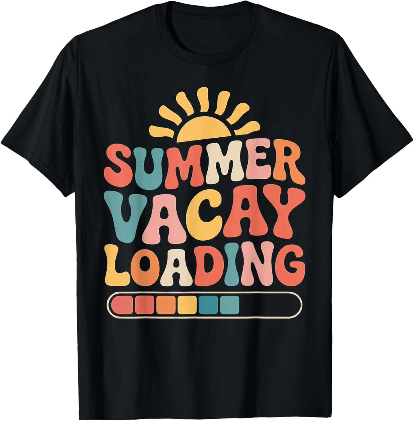 Groovy Summer Vacay Loading Teacher Week Last Day of School T-Shirt