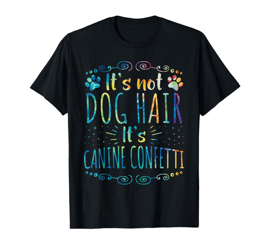 Funny Tie-dye Dog Grooming Pet Owner Groomer Canine Confetti T-Shirt