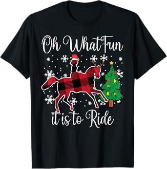 Horse Oh What Fun It Is To Ride Christmas Xmas Girls Women T-Shirt