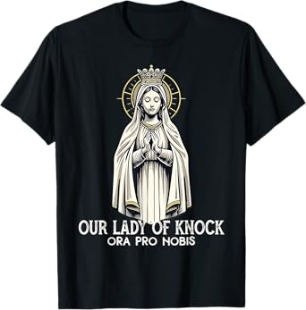 Our Lady of Knock Pilgrimage Ireland Marian Catholic T-Shirt