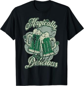 St Patricks Day Magically Delicious Beer Adult Party Top T-Shirt